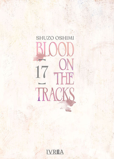 Blood on the Tracks 17