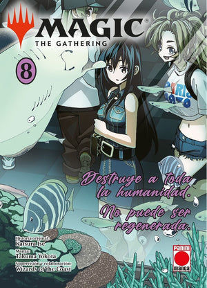 Magic: The Gathering 08 Destruye a toda la humanidad. No puede ser regenerada.