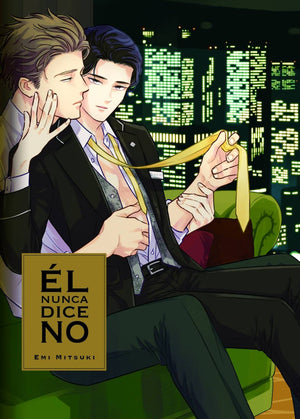 El nunca dice no