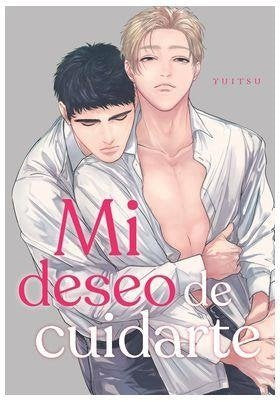 Mi deseo de cuidarte