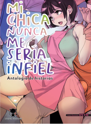 Mi chica nunca me serīa infiel
