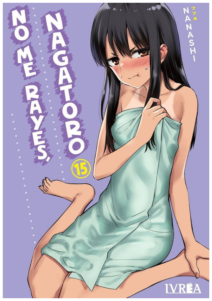 No me rayes, Nagatoro 15