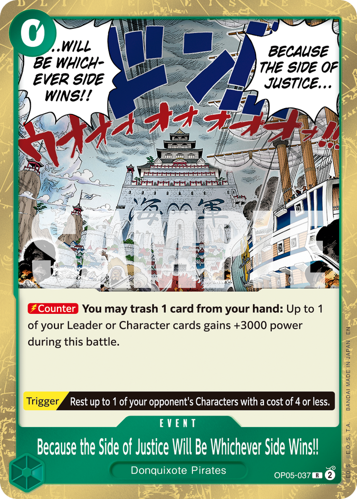 [Single] OP05-037 Because the Side of Justice Will Be Whichever Side Wins!! FOIL (PRB02)