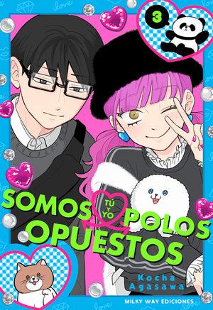 Tú y yo somos polos opuestos 03