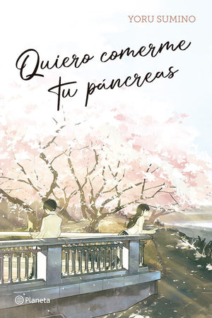 Quiero comerme tu páncreas (Novela)