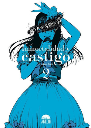 Inmortalidad y Castigo 02
