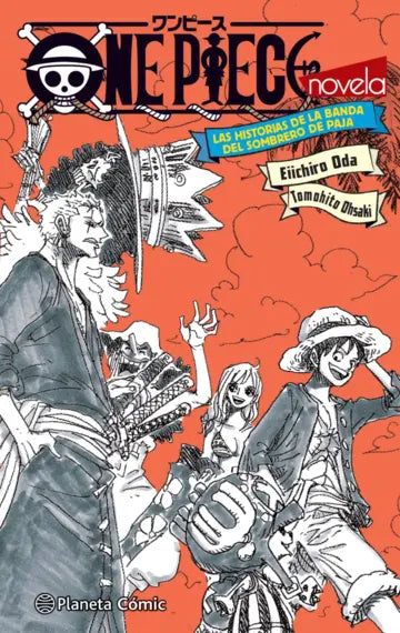 One Piece: Las historias de la banda del sombrero de paja NOVELA