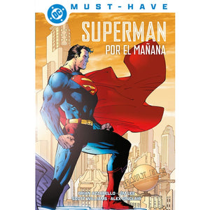 DC Must Have - Superman: Por el mañana