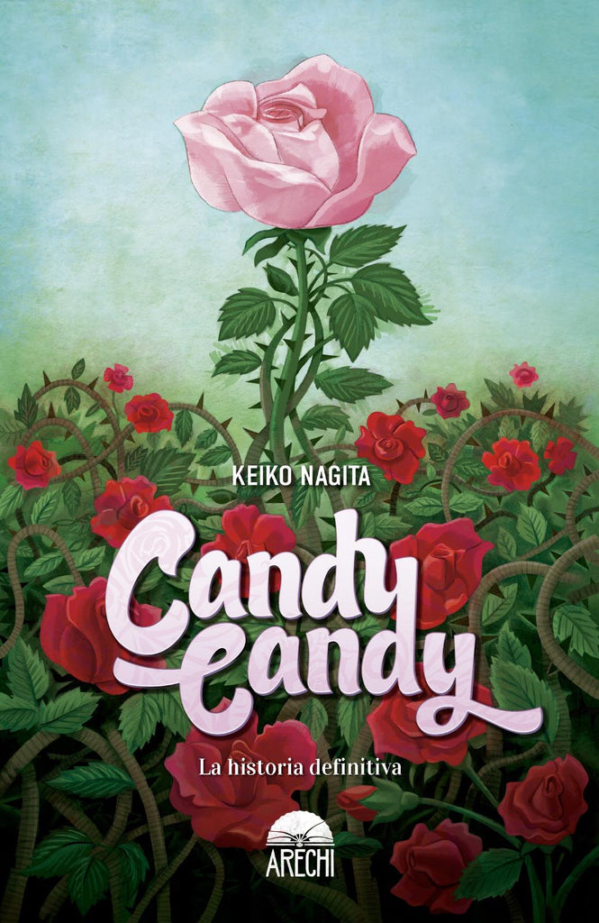 Candy Candy la historia definitiva
