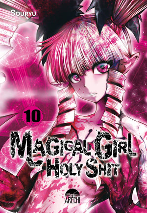 Magical girl holy shit 10