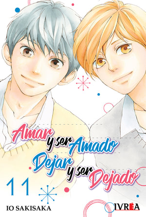 Amar y ser amado,dejar y ser dejado 11