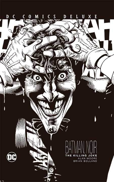 Deluxe Batman Noir The Killing Joke (Tapa Dura)
