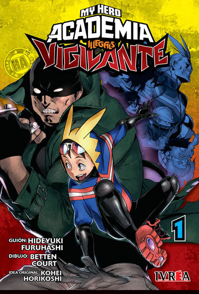 My hero academia: Illegals Vigilante 01