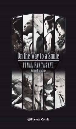 Final Fantasy VII. On the Way to a Smile (NOVELA)