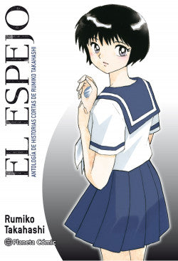 El Espejo, Antología de historias cortas de Rumiko Takahashi