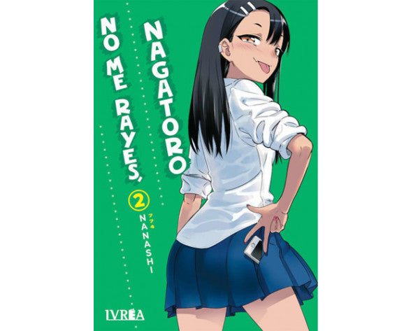 No me rayes, Nagatoro 02